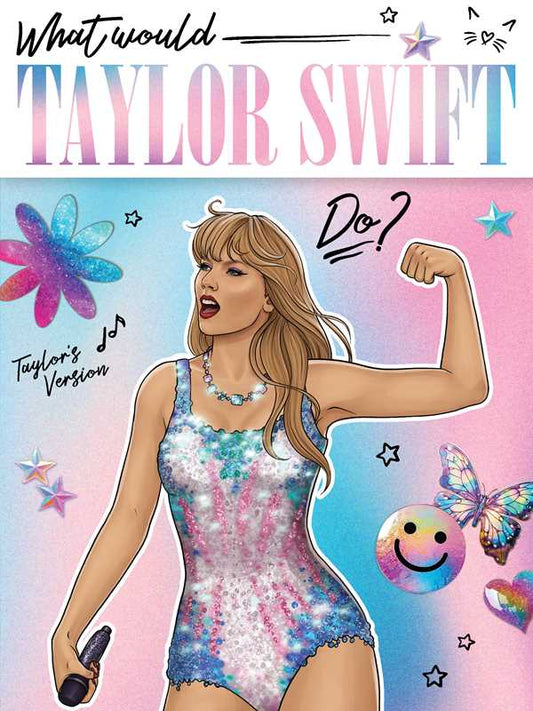 What Would Taylor Swift Do? by Rockpool Publishing